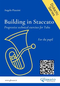 Building in Staccato for Tuba (fixed-layout eBook, ePUB) - Piazzini, Angelo