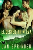 El Despertar de Eva (Forajidos, #3) (eBook, ePUB) El Despertar de Eva (Forajidos, #3) (eBook, ePUB)