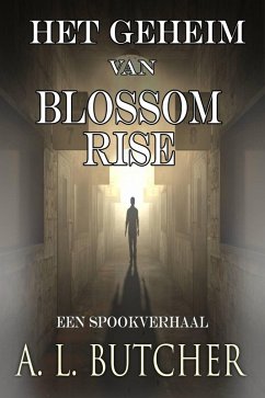Het Geheim van Blossom Rise (eBook, ePUB) - Butcher, A L