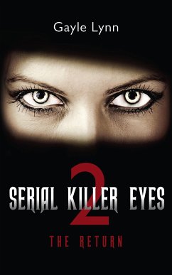 Serial Killer Eyes 2 (eBook, ePUB) - Lynn, Gayle