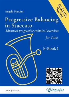 Progressive Balancing in Staccato for Tuba - E-book 1 (fixed-layout eBook, ePUB) - Piazzini, Angelo