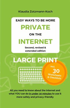 Easy Ways to Be More Private on the Internet (LARGE PRINT) - Zotzmann-Koch, Klaudia