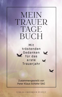 Mein Trauertagebuch - Schäfer, Klaus