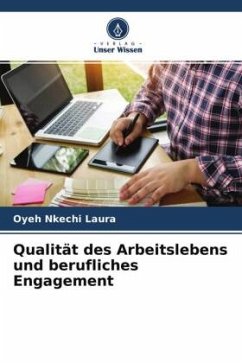 Qualität des Arbeitslebens und berufliches Engagement - Nkechi Laura, Oyeh