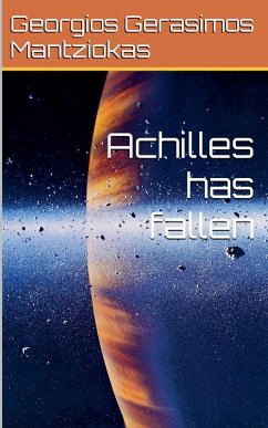 Achilles has Fallen - Mantziokas, Georgios Gerasimos