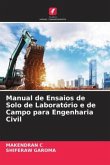 Manual de Ensaios de Solo de Laboratório e de Campo para Engenharia Civil