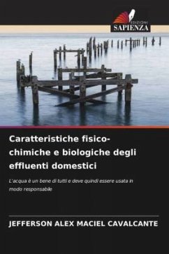 Caratteristiche fisico-chimiche e biologiche degli effluenti domestici - Maciel Cavalcante, Jefferson Alex