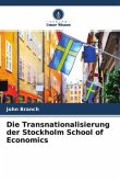 Die Transnationalisierung der Stockholm School of Economics