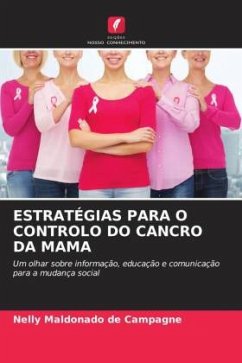 ESTRATÉGIAS PARA O CONTROLO DO CANCRO DA MAMA - Maldonado de Campagne, Nelly