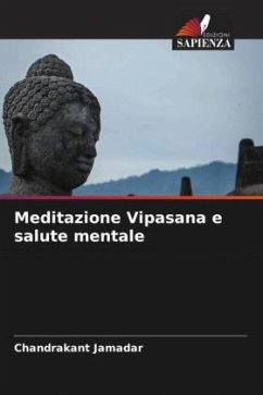 Meditazione Vipasana e salute mentale - Jamadar, Chandrakant