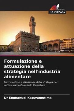 Formulazione e attuazione della strategia nell'industria alimentare - Katsvamutima, Emmanuel