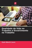 Qualidade de Vida no Trabalho e Envolvimento no Trabalho