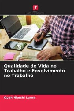 Qualidade de Vida no Trabalho e Envolvimento no Trabalho - Nkechi Laura, Oyeh