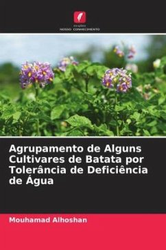 Agrupamento de Alguns Cultivares de Batata por Tolerância de Deficiência de Água - Alhoshan, Mouhamad