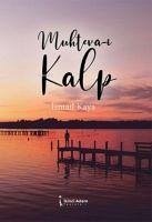 Muhteva-i Kalp - Kaya, Ismail