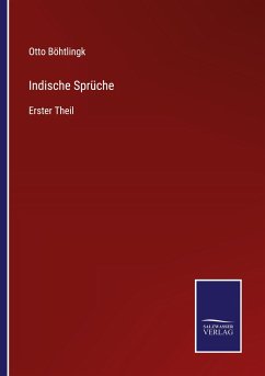 Indische Sprüche - Böhtlingk, Otto