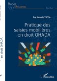 Pratique des saisies mobilières en droit OHADA Pratique des saisies mobilières en droit OHADA