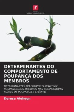 DETERMINANTES DO COMPORTAMENTO DE POUPANÇA DOS MEMBROS - Alehegn, Derese