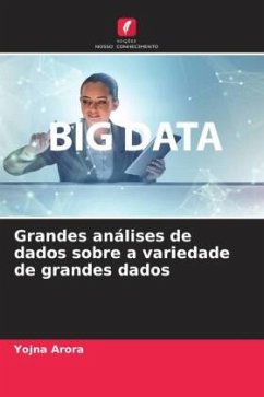 Grandes análises de dados sobre a variedade de grandes dados - Arora, Yojna