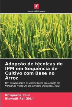 Adopção de técnicas de IPM em Sequência de Cultivo com Base no Arroz - Paul, Rituparna