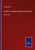 Heinrich von Kleist's gesammelte Schriften