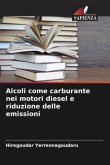 Alcoli come carburante nei motori diesel e riduzione delle emissioni