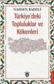 Türkiyedeki Topluluklar ve Kökenleri