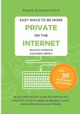 Easy Ways to Be More Private on the Internet
