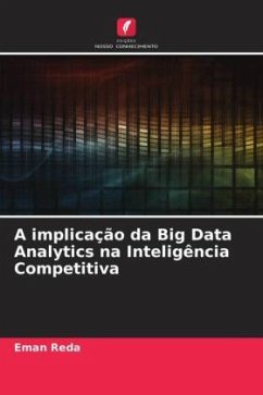 A implicação da Big Data Analytics na Inteligência Competitiva - Reda, Eman