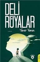 Deli Rüyalar - Yaman, Taner