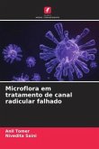 Microflora em tratamento de canal radicular falhado