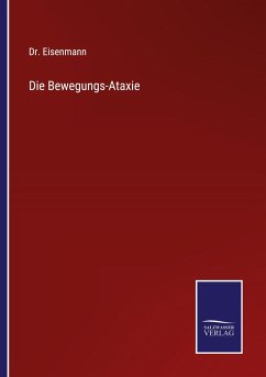 Die Bewegungs-Ataxie - Eisenmann