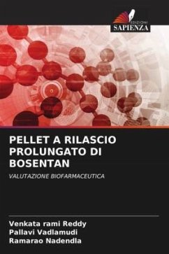 PELLET A RILASCIO PROLUNGATO DI BOSENTAN - rami Reddy, Venkata;Vadlamudi, Pallavi;Nadendla, Ramarao