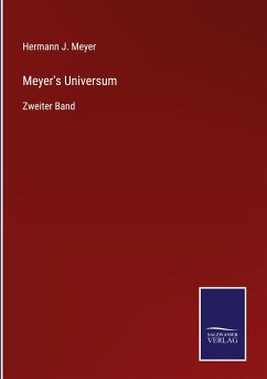 Meyer's Universum - Meyer, Hermann J.