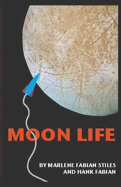 Moon Life - Fabian, Hank; Stiles, Marlene Fabian