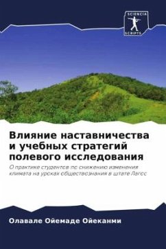 Vliqnie nastawnichestwa i uchebnyh strategij polewogo issledowaniq - Ojekanmi, Olawale Ojemade