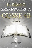 Il Diario Segreto Della Classe 4 B (eBook, ePUB)