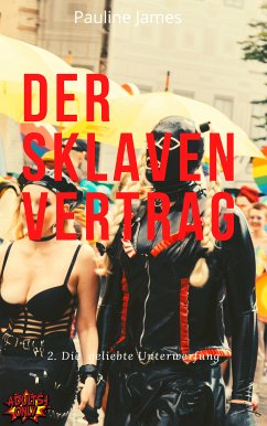 Der Sklavenvertrag Teil 2. (eBook, ePUB) - James, Pauline