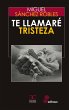 Te llamaré Tristeza (eBook, ePUB) - Bild 1