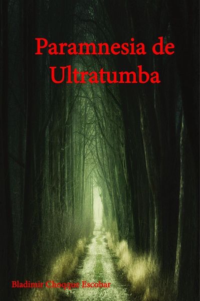 Paramnesia de ultratumba (eBook, ePUB) Paramnesia de ultratumba (eBook, ePUB)