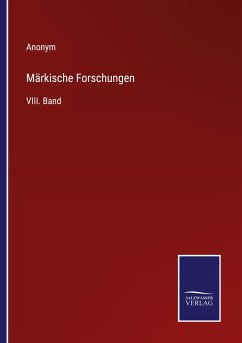 Märkische Forschungen - Anonym