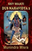 Shiv Shakti Dus Mahavidya 2 (eBook, ePUB)