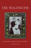 Die Walfische (eBook, ePUB) Die Walfische (eBook, ePUB)
