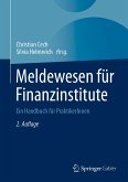 Meldewesen für Finanzinstitute (eBook, PDF)