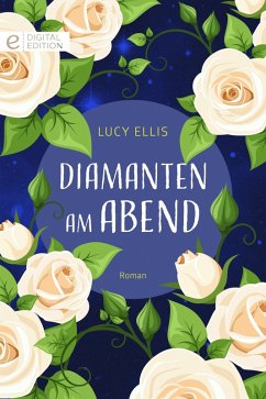 Diamanten am Abend (eBook, ePUB) - Ellis, Lucy