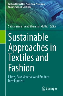 Sustainable Approaches in Textiles and Fashion (eBook, PDF)