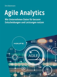 Agile Analytics (eBook, ePUB) - Böckmann, Dirk