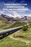 Flow Analysis for Hydrocarbon Pipeline Engineering (eBook, ePUB)