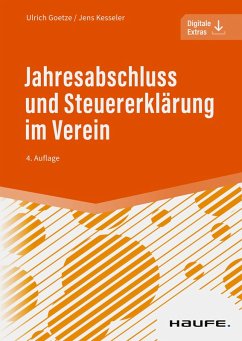 Jahresabschluss und Steuererklärung im Verein (eBook, PDF) - Goetze, Ulrich; Kesseler, Jens