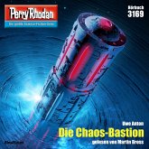 Die Chaos-Bastion / Perry Rhodan-Zyklus "Chaotarchen" Bd.3169 (MP3-Download)